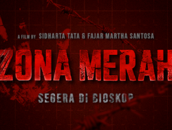 Film Zombie Indonesia “Zona Merah” Siap Mendunia Lewat Cannes Film Market 2026