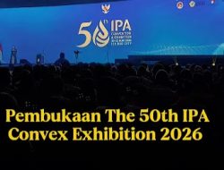 Rayakan Setengah Abad, IPA Convex 2026 Fokus pada Kemandirian dan Ketahanan Energi Nasional
